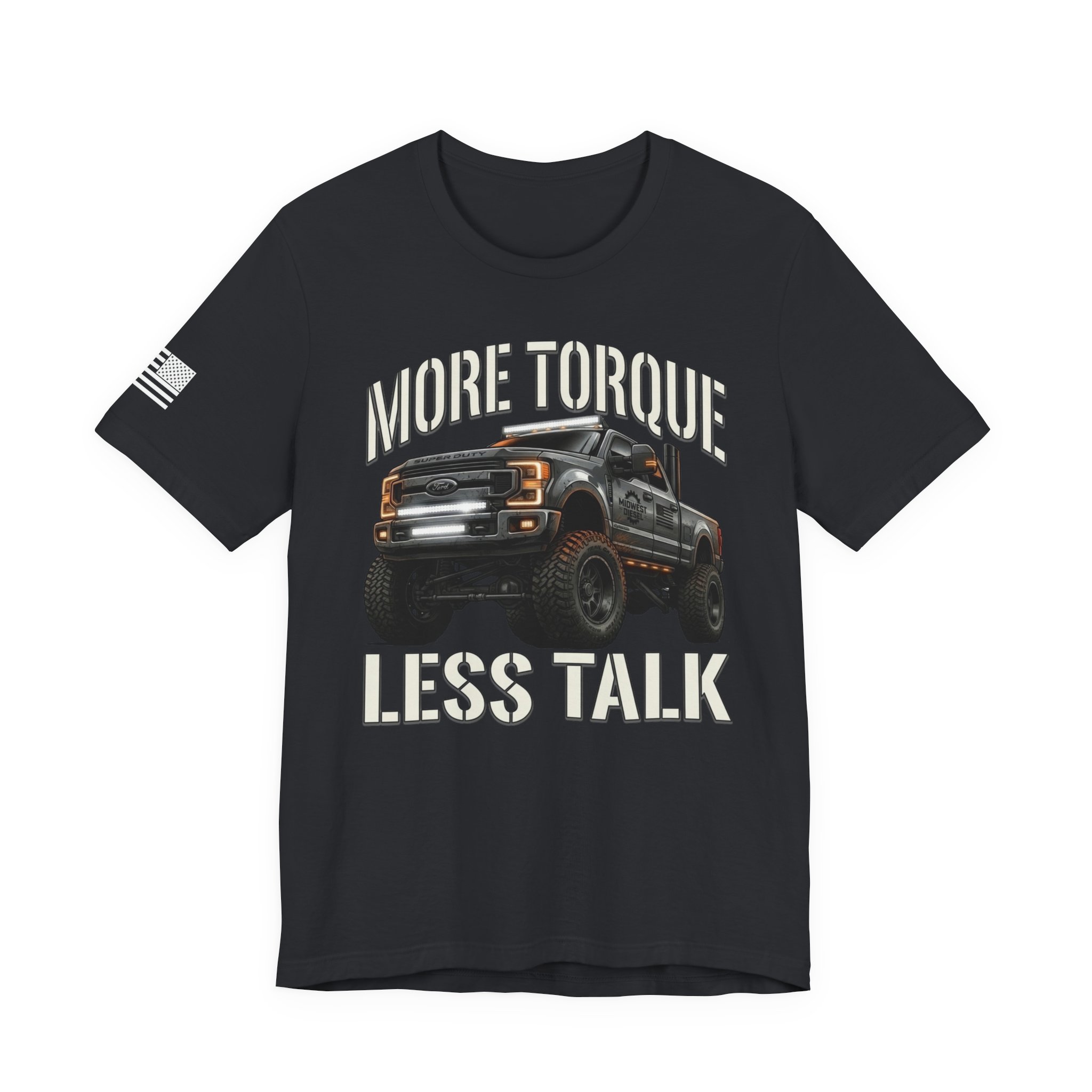 "More Torque Less Talk" Super Duty Diesel Tee - Image 5